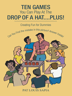 cover image of Ten Games You Can Play at the Drop of a Hat.... Plus!